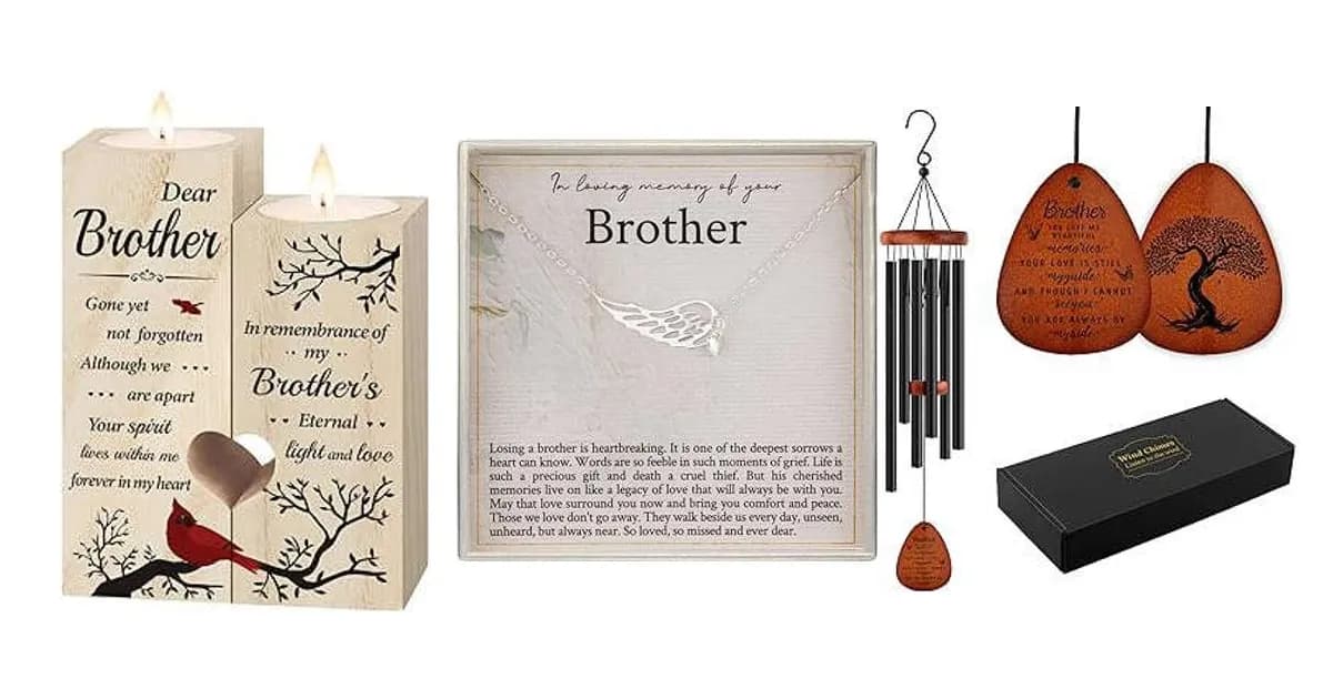 Brother Memorial Gifts