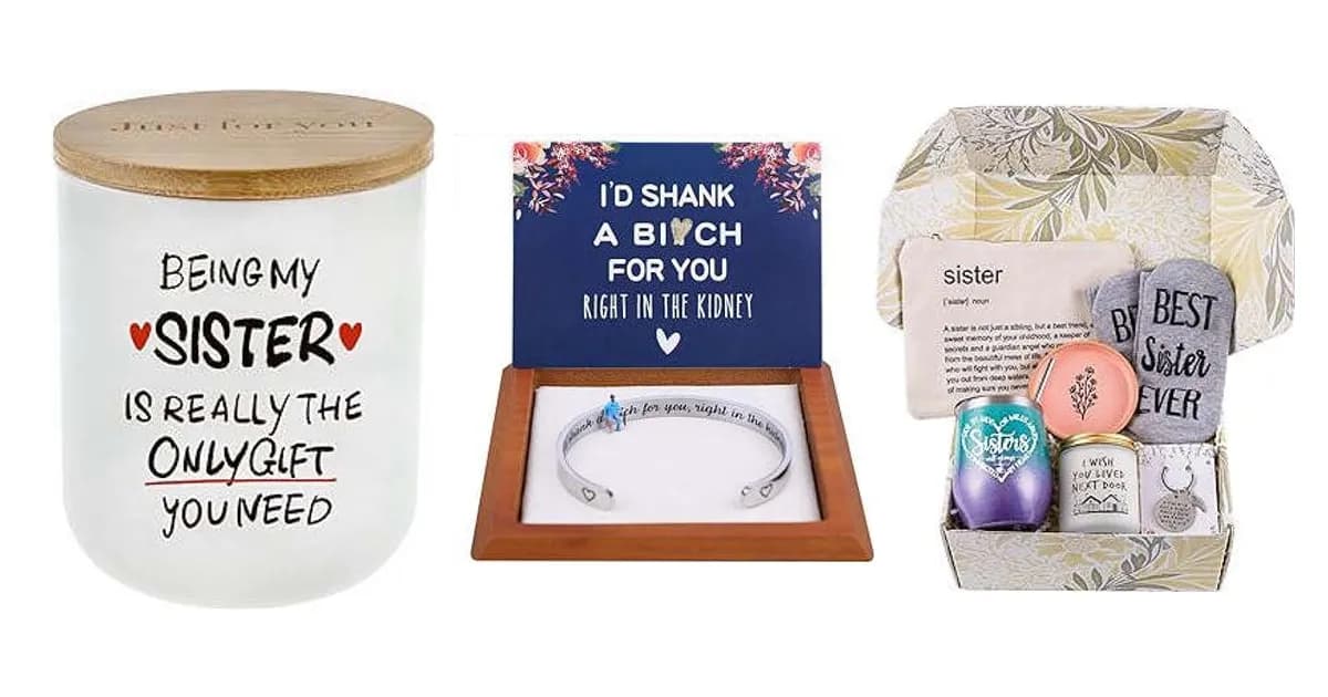 Image that represents the product page Funny Birthday Gifts For Sister inside the category celebrations.