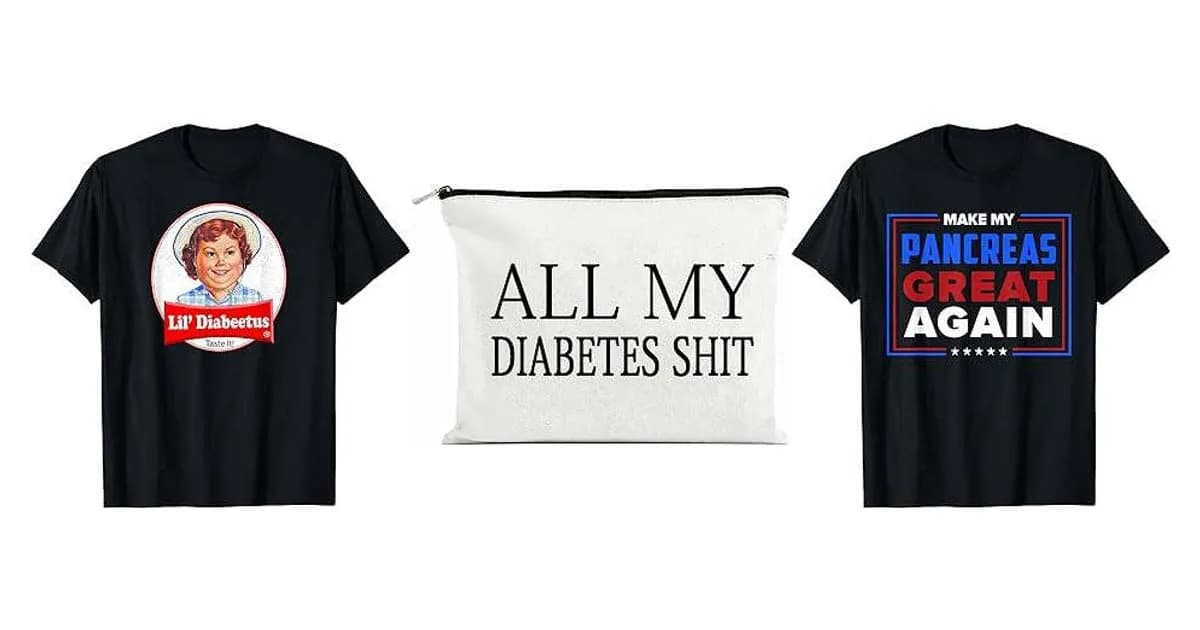 Image that represents the product page Funny Diabetes Gifts inside the category wellbeing.