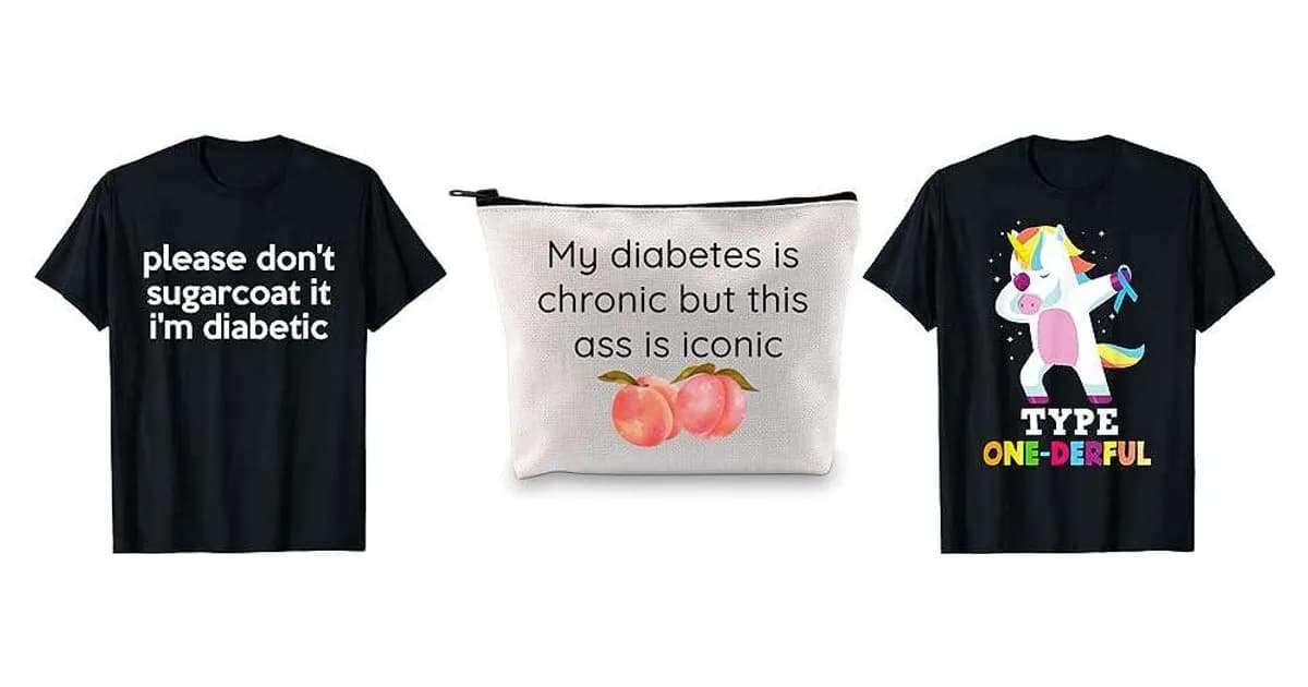 Image that represents the product page Funny Diabetic Gifts inside the category wellbeing.