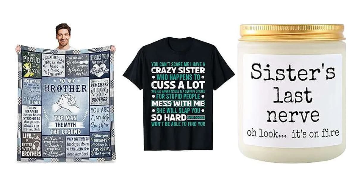 Image that represents the product page Funny Gifts For Brother From Sister inside the category family.