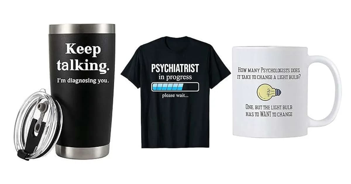 Image that represents the product page Funny Psychiatrist Gifts inside the category professions.