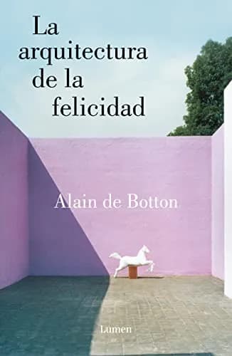 Image of The Architecture of Happiness by the company Alain de Botton.