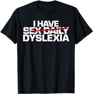 Image of Dyslexia Humor T-Shirt by the company Amazon.com.