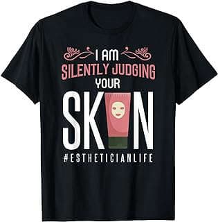 Image of Esthetician Quote T-Shirt by the company Amazon.com.