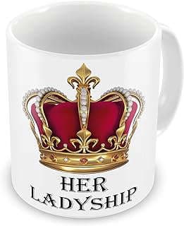 Image of Novelty "Her Ladyship" Mug by the company JNTM LCC.