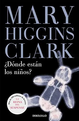 Image of Where are the children? by the company Mary Higgins Clark.