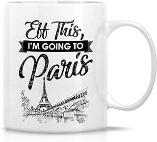 Image of Humorous Paris Themed Mug by the company Retreez USA.