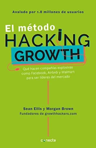 Image of The Growth Hacking Method by the company Sean Ellis.
