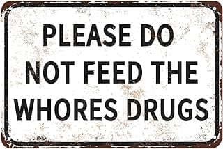 Image of Humorous No-Feeding Whores Sign by the company SKYOCEAN2021.