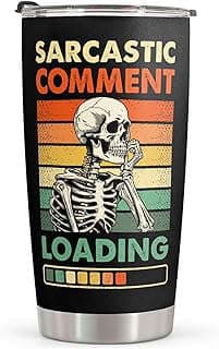 Image of Sarcastic Comment Tumbler 20oz by the company Tuzadu.