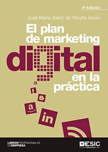 Imagen de El Plan de Marketing Digital en la Práctica de la empresa José M.S. Vicuña Ancín.